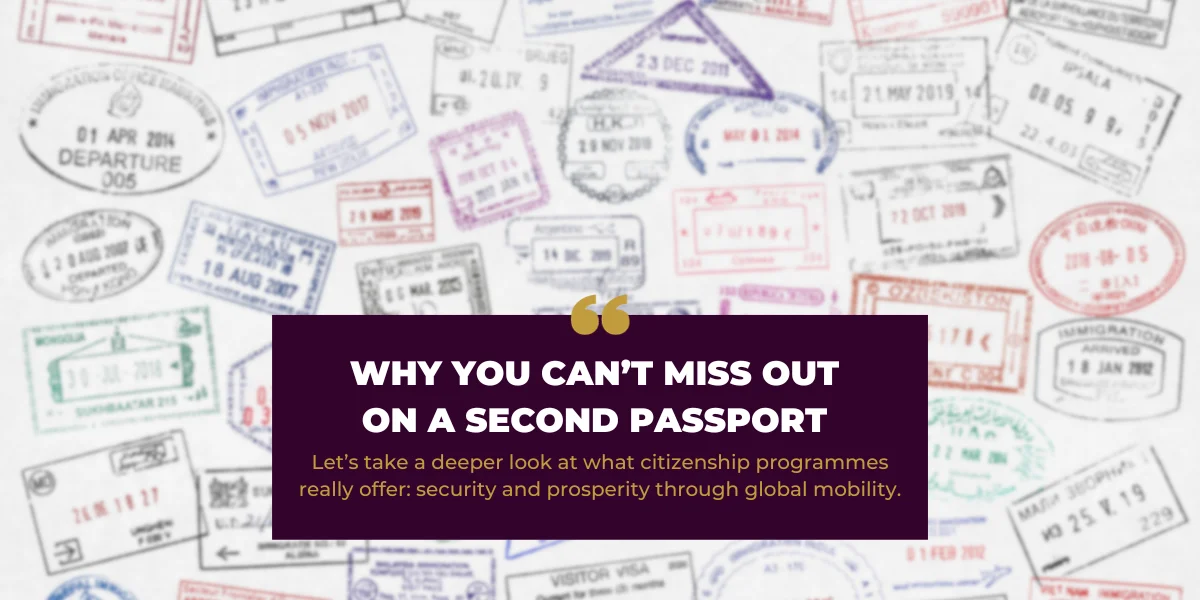 Why You Can’t Miss Out On A Second Passport